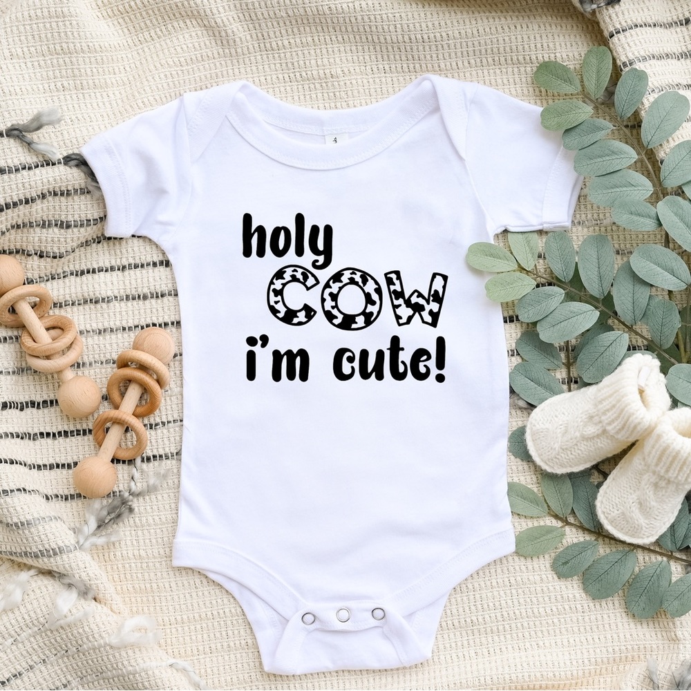 Holy Cow I’m Cute Baby Onesie